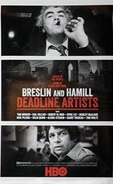 Breslin and Hamill: Deadline Artists poster