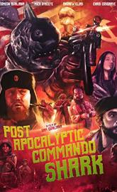 Post Apocalyptic Commando Shark poster