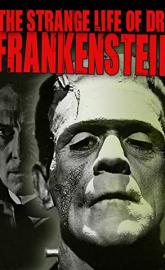 The Strange Life of Dr. Frankenstein poster