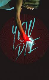 You Die: Get the App, Then Die poster