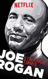Joe Rogan: Strange Times poster