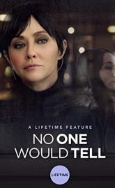 No One Would Tell poster