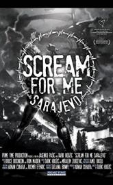 Scream for Me Sarajevo poster