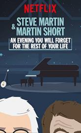 Steve Martin and Martin Short: An Evening You Will Forget for the Rest of Your Life poster