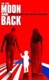 To the Moon and Back poster