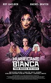 Hurricane Bianca: From Russia with Hate poster