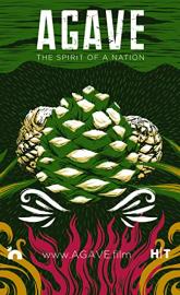 Agave: Spirit of a Nation poster