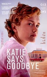 Katie Says Goodbye poster