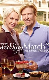 Wedding March 3: Here Comes the Bride poster