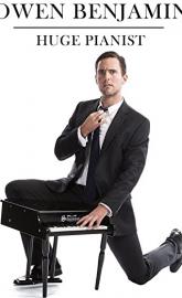 Owen Benjamin: Huge Pianist poster