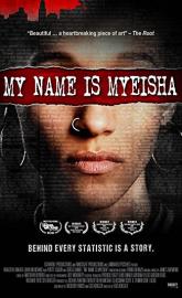 My Name is Myeisha poster
