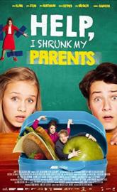 Help, I Shrunk My Parents poster