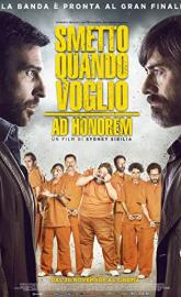 I Can Quit Whenever I Want: Ad Honorem poster