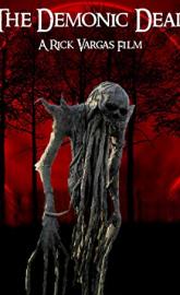 The Demonic Dead poster