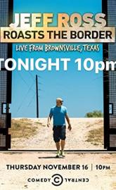 Jeff Ross Roasts the Border: Live from Brownsville, Texas poster