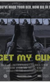 Get My Gun poster