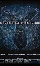 The Moose Head Over the Mantel poster