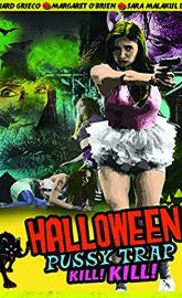 Halloween Pussy Trap Kill! Kill! poster