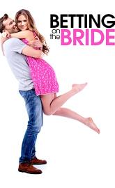 Betting on the Bride poster