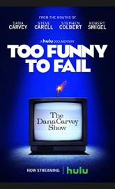 Too Funny to Fail: The Life & Death of The Dana Carvey Show poster