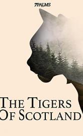The Tigers of Scotland poster