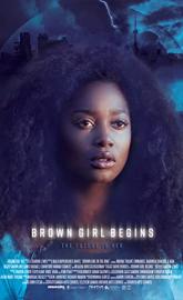 Brown Girl Begins poster