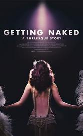 Getting Naked: A Burlesque Story poster