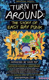 Turn It Around: The Story of East Bay Punk poster