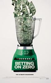 Betting on Zero poster
