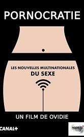 Pornocratie: Les nouvelles multinationales du sexe poster