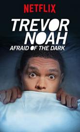 Trevor Noah: Afraid of the Dark poster