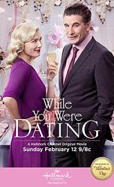 While You Were Dating poster