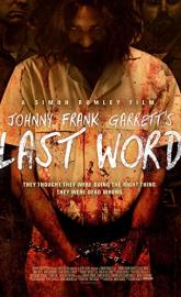 Johnny Frank Garrett's Last Word poster