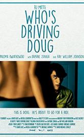 Who's Driving Doug poster