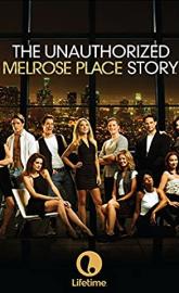 The Unauthorized Melrose Place Story poster