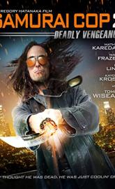 Samurai Cop 2: Deadly Vengeance poster