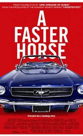 A Faster Horse poster