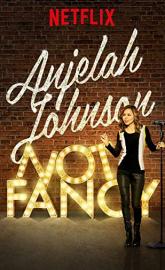 Anjelah Johnson: Not Fancy poster