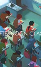 Afternoon Class poster
