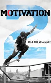 Motivation 2: The Chris Cole Story poster