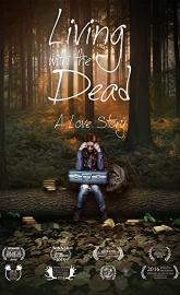 Living with the Dead: A Love Story poster