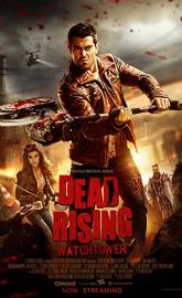 Dead Rising: Watchtower poster