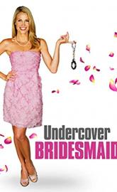Undercover Bridesmaid poster