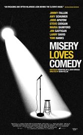 Misery Loves Comedy poster