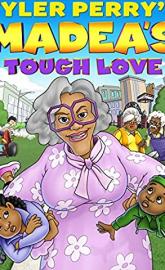 Madea's Tough Love poster