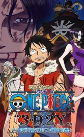 One Piece: 3D2Y - Overcome Ace's Death! Luffy's Vow to His Friends poster