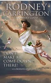Rodney Carrington: Laughter's Good poster