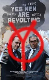 The Yes Men Are Revolting poster