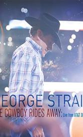 George Strait: The Cowboy Rides Away poster
