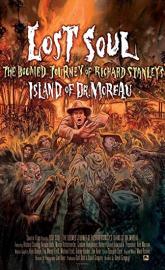Lost Soul: The Doomed Journey of Richard Stanley's Island of Dr. Moreau poster